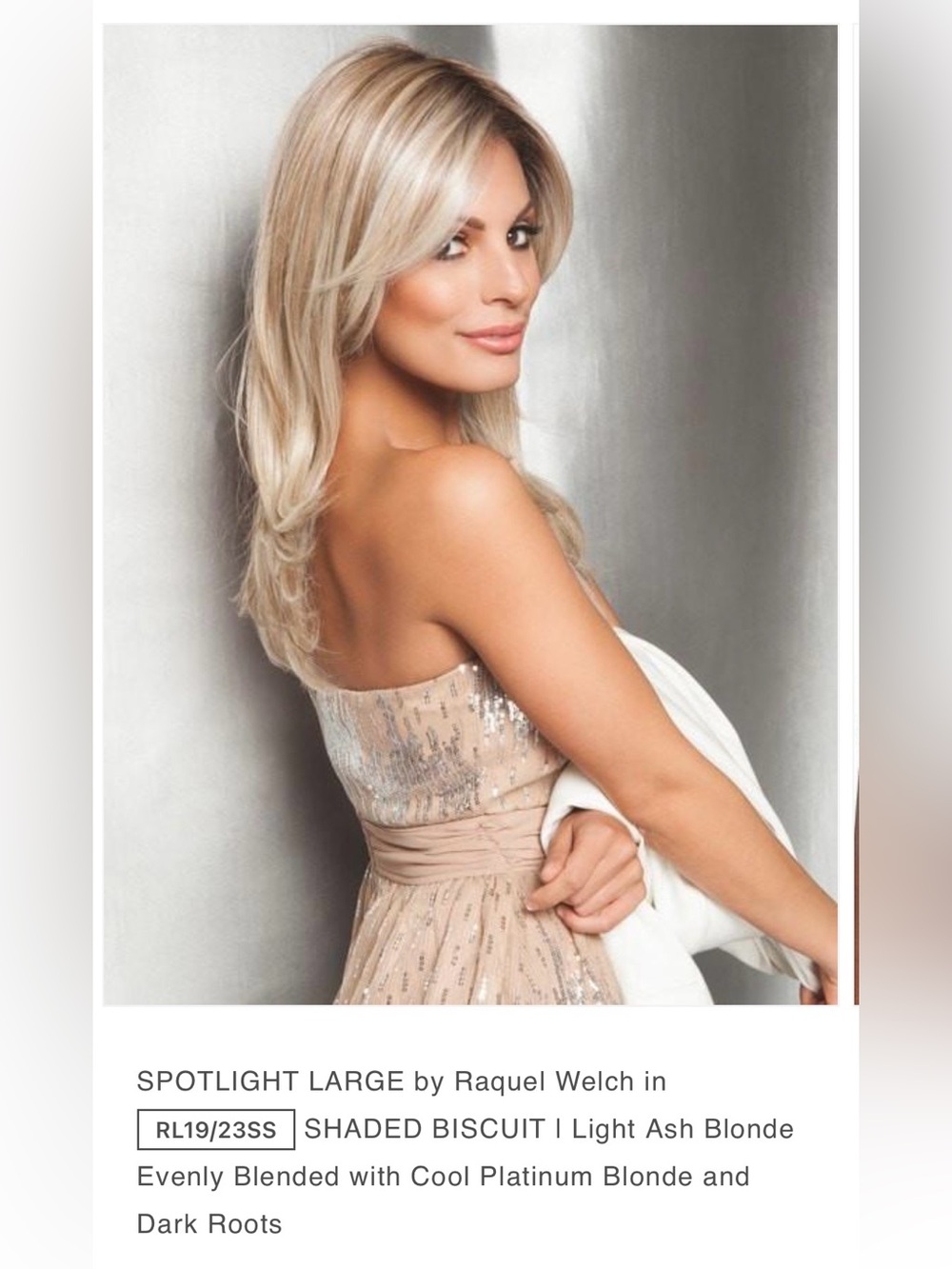 Spotlight- Raquel Welch Wig
Large Cap
RL19/23SS- SS Biscuit